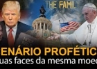Cenário profético: duas faces da mesma moeda