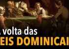 A volta das leis dominicais