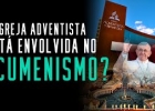 Fala sério, pastor: Site oficial do Ecumenismo cit